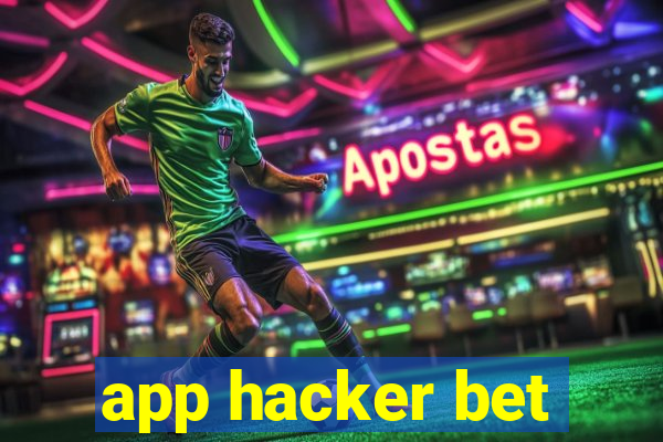 app hacker bet